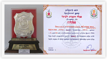 Industrial Relations Award from Tamilnadu State Government in year 2006 - 1st Prize for Industrial Relations (Trade Union).